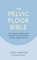 Pelvic Floor Bible