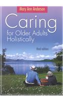 Caring for Older Adults Holistically