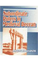 Subordinate Rulers In Medieval Deccan