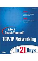 Sams Teach Yourself Tcp/IP Networking in 21 Days