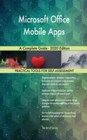 Microsoft Office Mobile Apps A Complete Guide - 2020 Edition