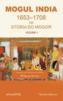 Mogul India Or Storia Do Mogor (1653-1708) Volume 4