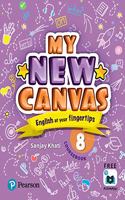 My New Canvas |English Coursebook| CBSE and State Boards| Class 8