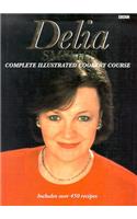 Delia Smith's Complete Illustrated Cookery Course