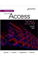 Benchmark Series: Microsoft (R)Access 2016 Levels 1 and 2