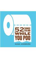 52 Things to Do While You Poo