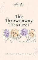 The Thrownaway Treasures