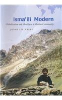 Isma’ili Modern: Globalization and Identity in a Muslim Community