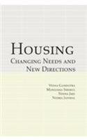 Housing: Changing Needs And New Directions