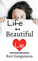 Life is a Beautiful Lie