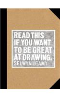 Read This If You Want to Be Great at Drawing