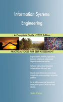 Information Systems Engineering A Complete Guide - 2020 Edition