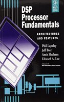 DSP Processor Fundamentals: Architectures and Features