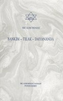 Bankim - Tilik - Dayananda