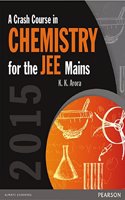 A Crash Course in Chemistry for the JEE MAINS 2015