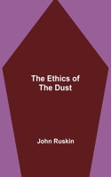 Ethics of the Dust