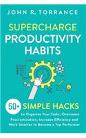 Supercharge Productivity Habits