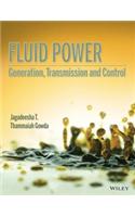 Fluid Power: Generation, Transmission And Control