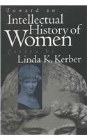 Toward an Intellectual History of Women