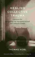 Healing Collective Trauma