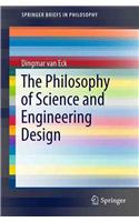 Philosophy of Science and Engineering Design