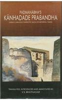 Kanhadade Prabandha: Padmanabha's epic account of Kanhadade (India's greatest patriotic saga of medieval times)