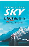 Sky Is Not The Limit