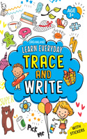 Learn Everyday Trace and Write- Age 3+