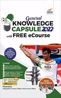 General Knowledge Capsule 2022 with FREE eCourse 6th Edition