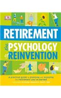 Retirement The Psychology of Reinvention