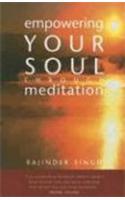 Empowering Your Soul Through Meditation