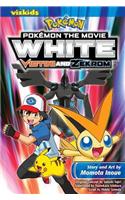 Pokémon the Movie: White--Victini and Zekrom