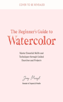 Beginner's Guide to Watercolor