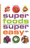 Super Foods, Super Easy