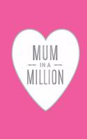 Mum in a Million