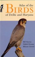 Atlas Of The Birds Of Delhi And Haryana