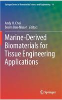 Marine-Derived Biomaterials for Tissue Engineering Applications