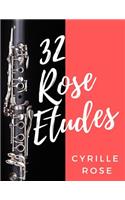 32 Rose Etudes for Clarinet