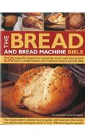 Bread and Bread Machine Bible