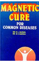 Magnetic Cure for Common Diseases 