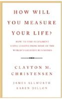 How Will You Measure Your Life?