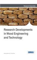 Research Developments in Wood Engineering and Technology