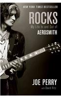 Rocks: My Life in and Out of Aerosmith