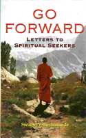 Go Forward: Letters to Spiritual Seekers (one volume edition)