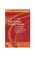 High-Energy Density Physics: Fundamentals, Inertial Fusion, and Experimental Astrophysics