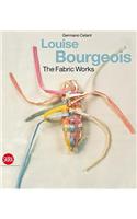 Louise Bourgeois: The Fabric Works