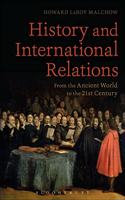 History and International Relations: From the Ancient World to the 21st Century