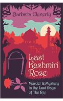 The Last Kashmiri Rose