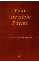 Your Invisible Power