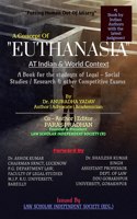 EUTHANASIA: AT INDIAN & WORLD CONTEXT